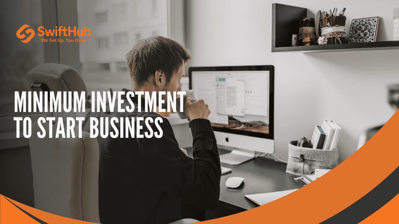 Minimum Investment to Start a Business in Dubai (2026 Cost Breakdown)