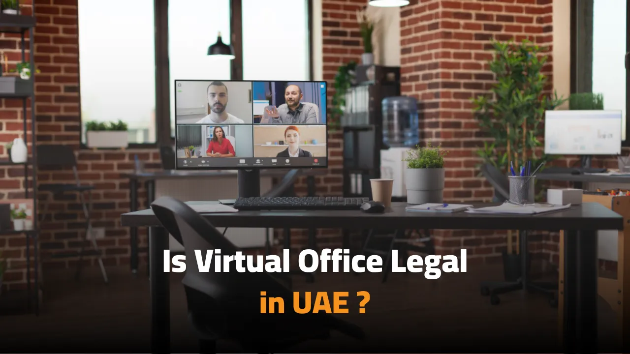 Is Virtual Office Legal in UAE? 2026 Guide 2026 Guide